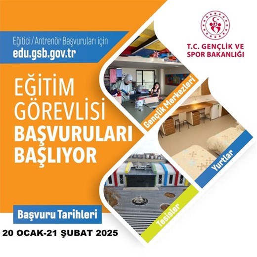 EĞİTİM GÖREVLİSİ BAŞVURULARI BAŞLIYOR.